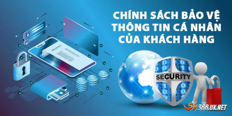 Chính Sách Bảo Mật SV388 – Cam Kết An Toàn Tuyệt Đối Chính sách bảo mật SV388 được hiểu là gì?