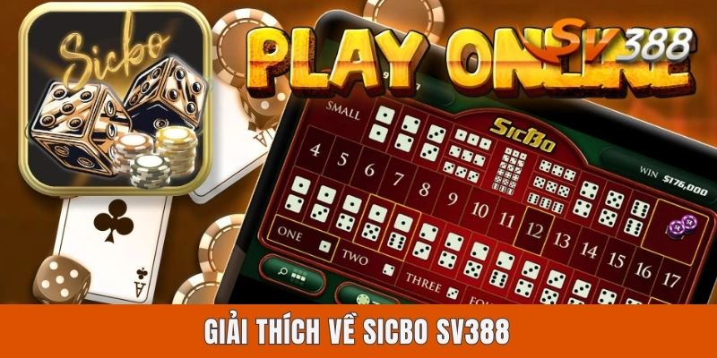 Giải thích về Sicbo Sv388