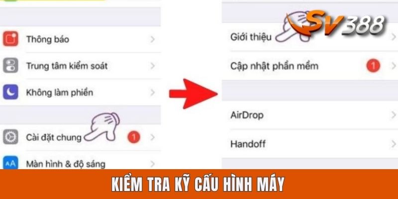 Kiểm tra kỹ cấu hình máy